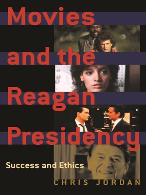 cover image of Movies and the Reagan Presidency